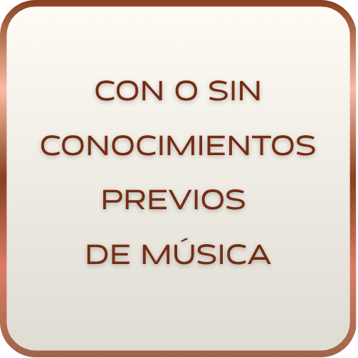 Con o sin conocimientos previos de música